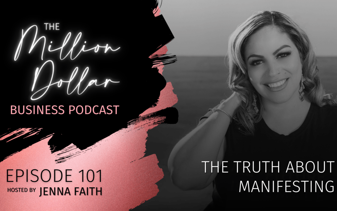The Truth About Manifesting