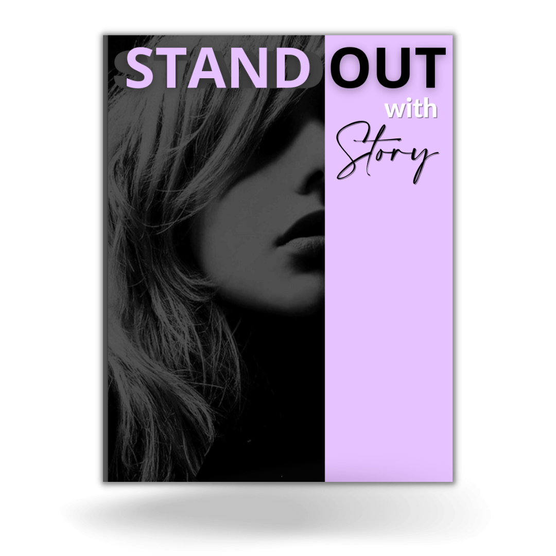 The Guide to Standing Out Online With STORY