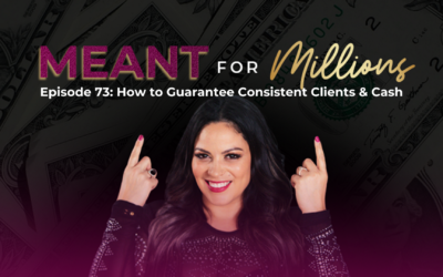 How to Guarantee Consistent Clients and Cash